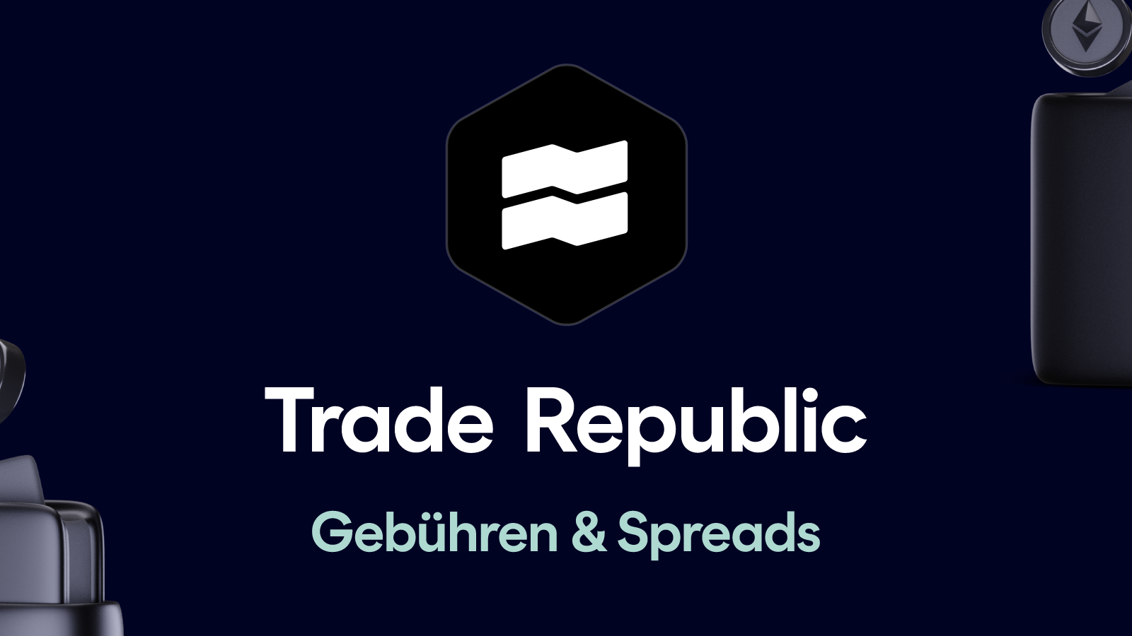 Trade Republic Gebühren