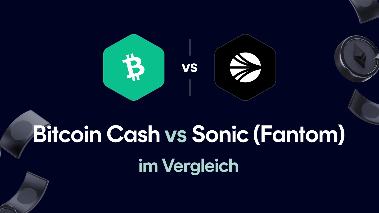 Bitcoin Cash vs Sonic (Fantom)