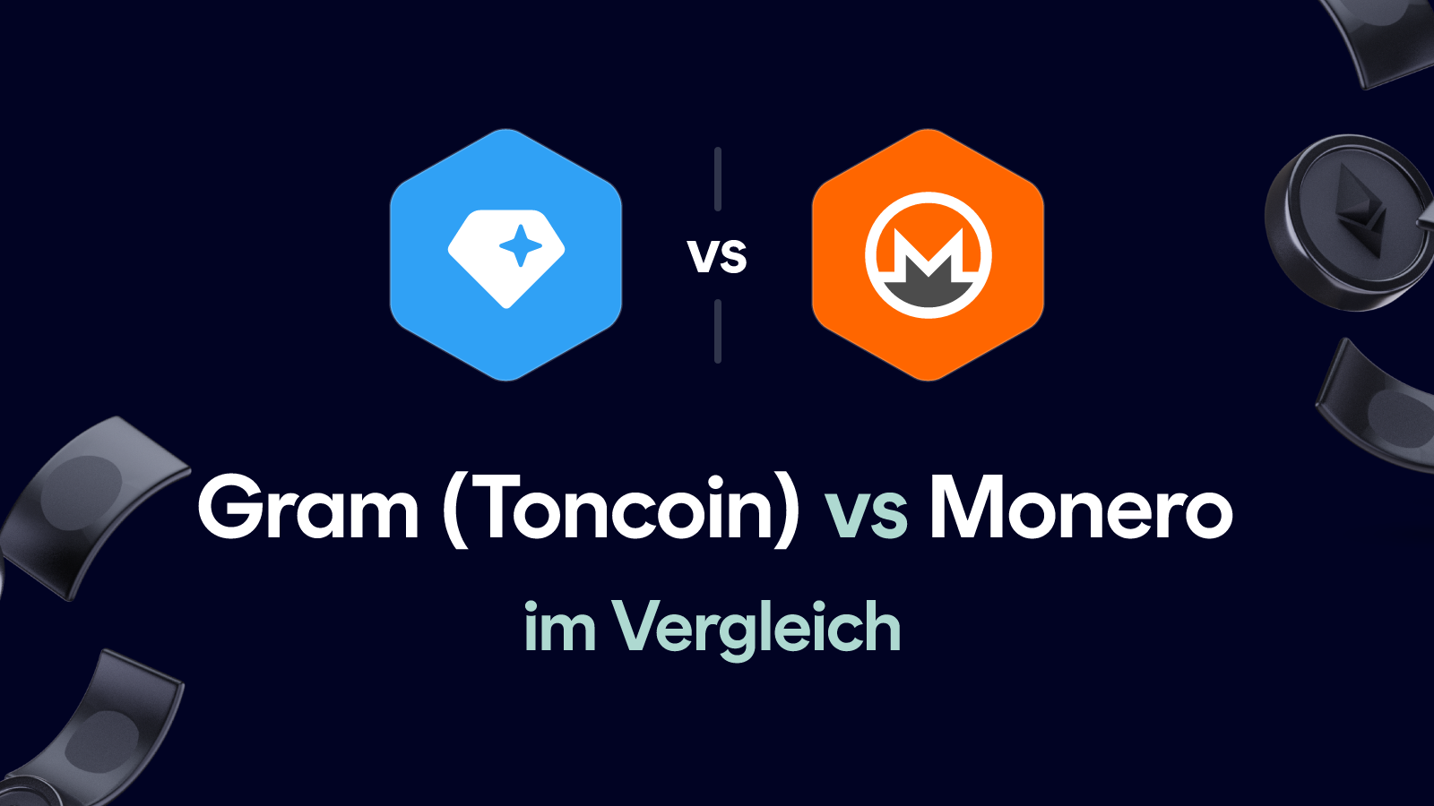 Gram (Toncoin) vs Monero